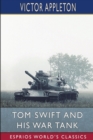 Image for Tom Swift and His War Tank (Esprios Classics)