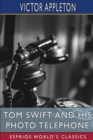 Image for Tom Swift and His Photo Telephone (Esprios Classics)