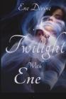 Image for Twilight With Ene