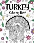 Image for Turkey Coloring Book : Adult Crafts &amp; Hobbies Books, Floral Mandala Pages, Stress Relief Zentangle