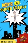 Image for Mike and His Super Family