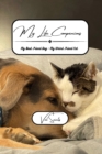 Image for My Life Companions : My Best Friend Dog - My Weird Friend Cat