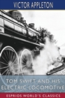 Image for Tom Swift and His Electric Locomotive (Esprios Classics)