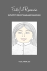 Image for Faithful Reverie : Intuitive Devotions and Drawings