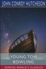 Image for Young Tom Bowling (Esprios Classics)