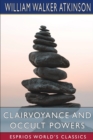 Image for Clairvoyance and Occult Powers (Esprios Classics)