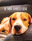 Image for Il mio amico cane - Cani e Ritratti