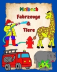 Image for Malbuch Fahrzeuge und Tiere