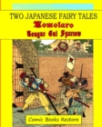 Image for Two Japanase fairy tales : Momotaro and Tongue cut sparrow