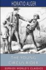 Image for The Young Circus Rider (Esprios Classics)