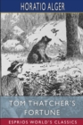Image for Tom Thatcher&#39;s Fortune (Esprios Classics)
