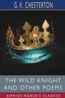 Image for The Wild Knight and Other Poems (Esprios Classics)