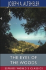 Image for The Eyes of the Woods (Esprios Classics)