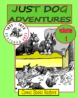 Image for Just dog adventures, volume 1