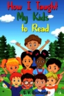 Image for How I Taught My Kids to Read 6