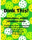 Image for Dink This! : A Pickleball adult coloring book