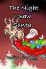 Image for The Night I Saw Santa