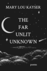 Image for The Far Unlit Unknown