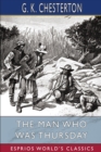 Image for The Man Who Was Thursday (Esprios Classics)