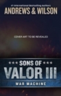 Image for Sons of Valor III: War Machine