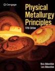 Image for Physical metallurgy principles