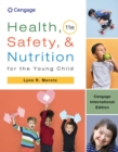 Image for Health, Safety, and Nutrition for the Young Child, Cengage  International Edition