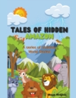 Image for Tales of Hidden Amazon - A Series of Children Moral Stories