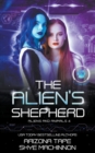 Image for The Alien&#39;s Shepherd