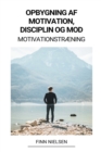 Image for Opbygning af Motivation, Disciplin og Mod (Motivationstraening)