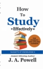 Image for How to Study Effectively - FAST, EFFICIENT, EXAM-READY