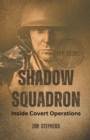 Image for Shadow Squadron : Inside Covert Operations