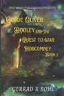 Image for Goode Oliver Dooley and the Quest to Save Hobcomney
