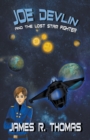 Image for Joe Devlin : and the Lost Star Fighter