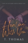 Image for Healing With You