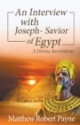 Image for An Interview with Joseph - Savior of Egypt