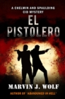 Image for El Pistolero: A Chelmin and Spaulding Mystery