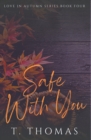 Image for Safe With You