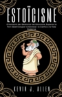 Image for Estoicisme - Orientacio per Gestionar les Emocions, Superar la Por i Desenvolupar la Saviesa i la Calma a la Vida Moderna