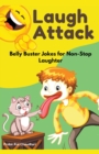 Image for Laugh Attack : Belly Buster Jokes for Non-Stop Laughter