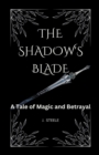 Image for The Shadow&#39;s Blade