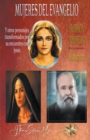 Image for Mujeres del Evangelio y Otros personajes transformados por su encuentro con Jesus