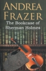 Image for The Bookcase of Sherman Holmes