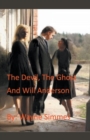 Image for The Devil, The Ghost and Will Anderson