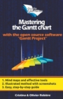 Image for Mastering the Gantt chart