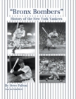 Image for &quot;Bronx Bombers&quot; History of the New York Yankees