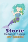 Image for Storie Illustrate in Italiano per Bambini