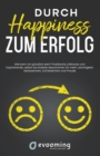 Image for Durch Happiness zum Erfolg