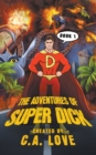 Image for The Adventures of Super Dick
