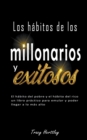 Image for Los habitos de los millonarios y exitosos - El habito del pobre y el habito del rico un libro practico para emular y poder llegar a lo mas alto