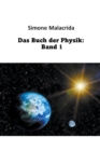 Image for Das Buch der Physik : Band 1